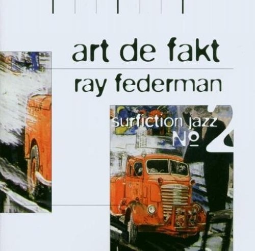 Art de Fakt: surfiction jazz no.2
