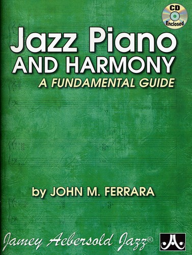 Jazz Piano & Harmony-A Fundamental Guide