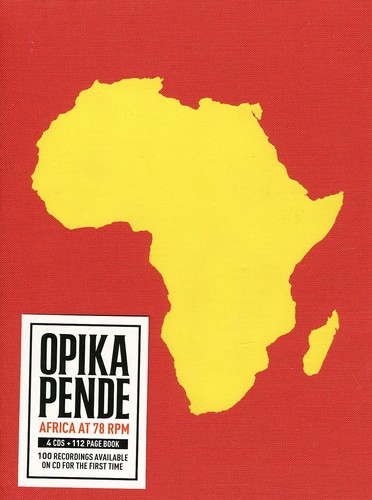 Opika Pende: Africa At 78 RPM