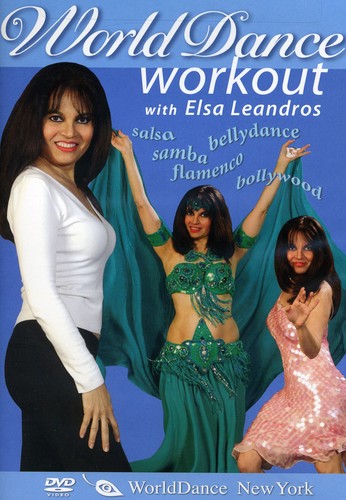 World Dance Workout: Bellydance, Salsa, Flamenco, Bollywood