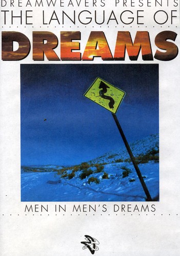 LANGUAGE OF DREAMS: MEN IN MEN'S DREAMS
