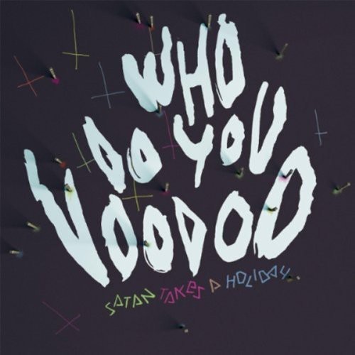 Who Do You Voodoo