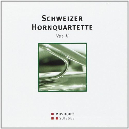 Various Artist : Schweizer Hornquartette 2