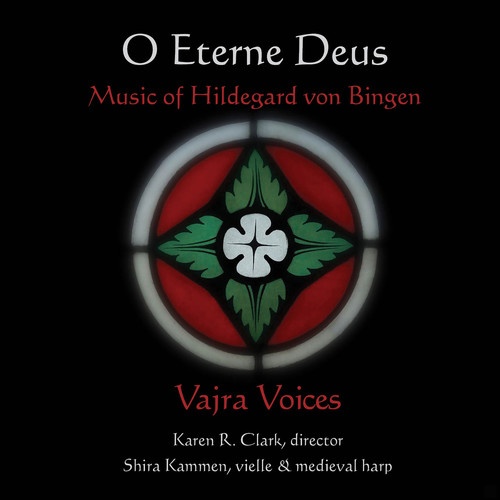 Hildegard Von Bingen: O Eterne Deus