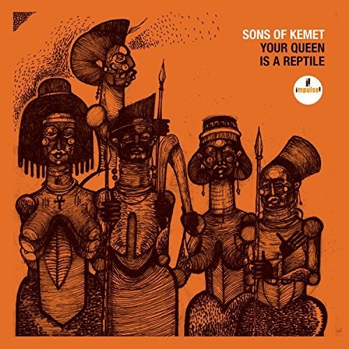 Sons Of Kemet - Your Queen Is A Reptile [LP]