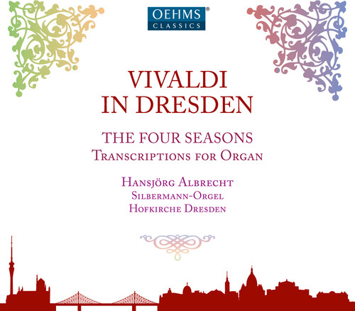 Vivaldi in Dresden - The Four Seasons, Transcriptions for Organ