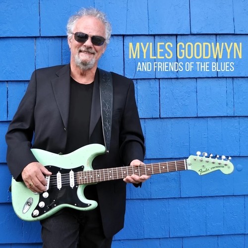 Myles Goodwyn And Friends Of The Blues