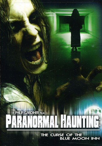 Paranormal Haunting: The Curse of the Blue Moon Inn