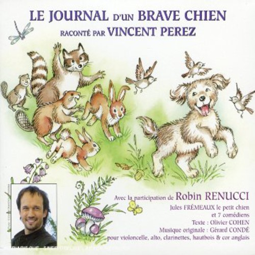 Vincent Perez - Journal D'un Brave Chien