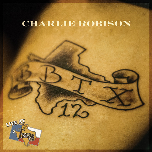 Charlie Robison - Live at Billy Bob's Texas vinyl record cover