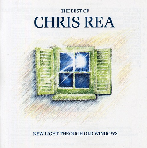 Chris Rea - Best Of: New Light Through Old Windows