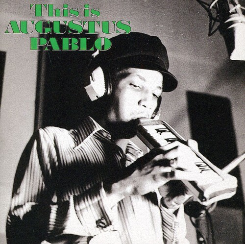 This Is Augustus Pablo