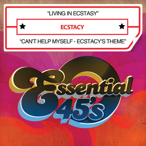 LIVING IN ECSTASY / CAN'T HELP MYSELF - ECSTACY'S