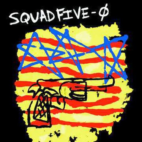 Squad Five*o - Late News Breaking *