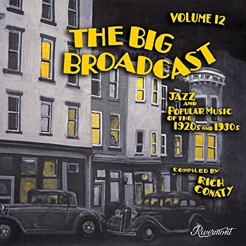 Big Broadcast 12: Jazz & Popular Music 20's / Var