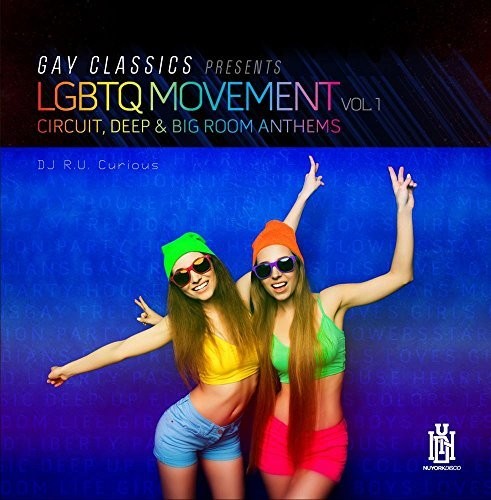 Gay Classics Presents LGBTQ Movement 1 (Circuit