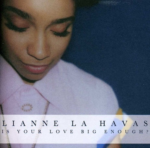Lianne La Havas - Is Your Love Big Enough? [Import]