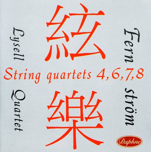 John Fernstrom - String Quartets 4,6,7,8