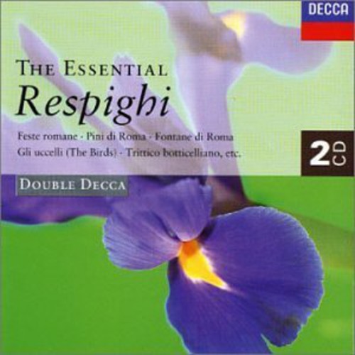 Essential Respighi