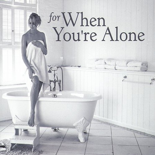 For When You're Alone /  Various