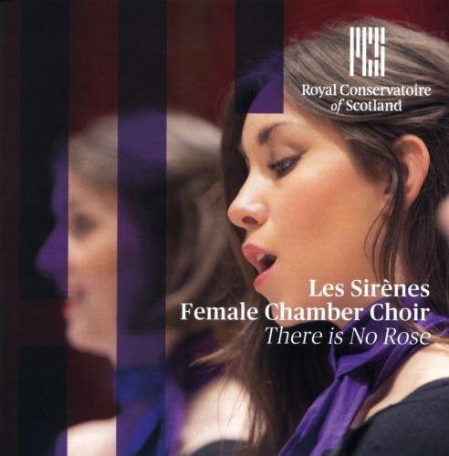 THERE IS NO ROSE: CHRISTMAS CHORAL WORKS