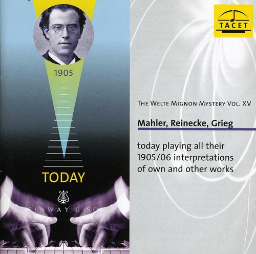 Welte-Mignon Mystery 15: Mahler & Reinecke & Grieg