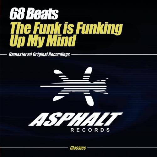 FUNK IS FUNKING UP MY MIND