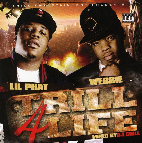 Trill 4 Life [Explicit Content]
