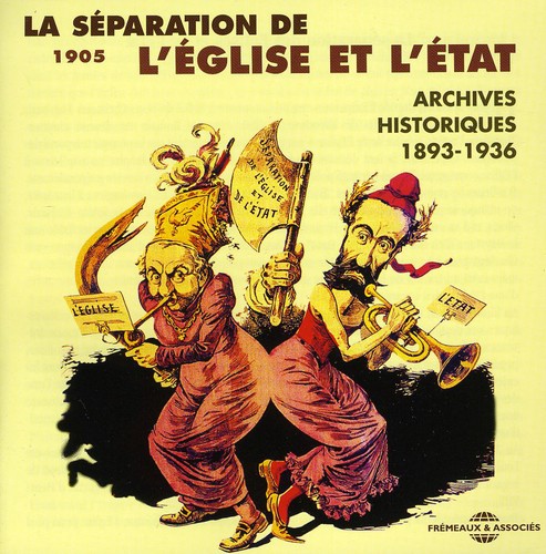 La Separation Des Eglises Et D - La Separation Des Eglises Et De L'etat 1893-1936