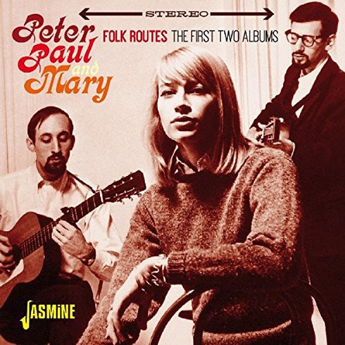 Peter Paul & Mary: Folk Routes [Import]
