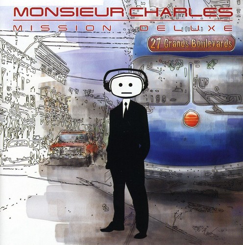 Monsieur Charles - Mission Deluxe