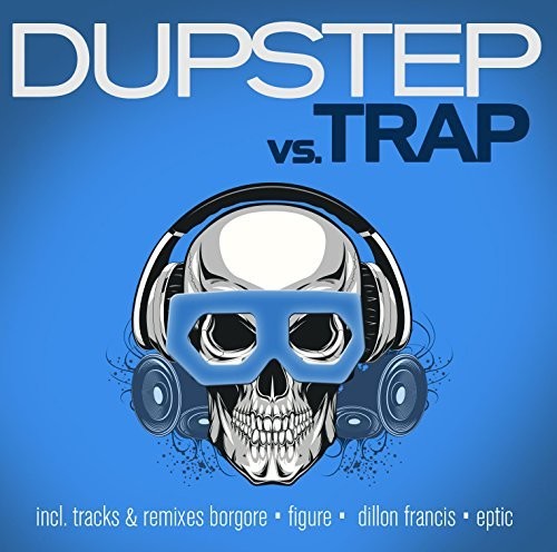 Dubstep Vs. Trap /  Various