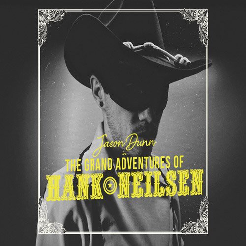 Grand Adventures of Hank Neilsen