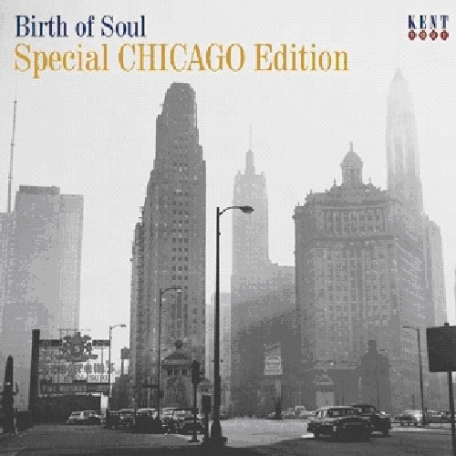 Birth of Soul: Special Chicago Edition / Various