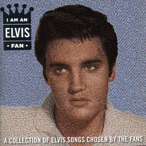 I Am An Elvis Fan