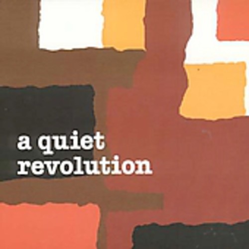 Quiet Revolution [Import]