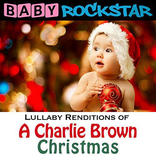 Lullaby Renditions of a Charlie Brown Christmas