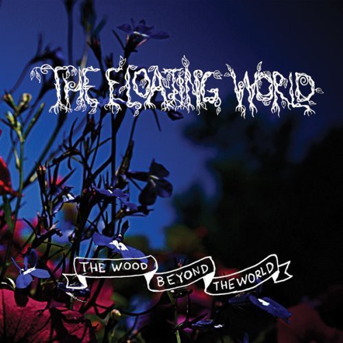 Wood Beyond the World