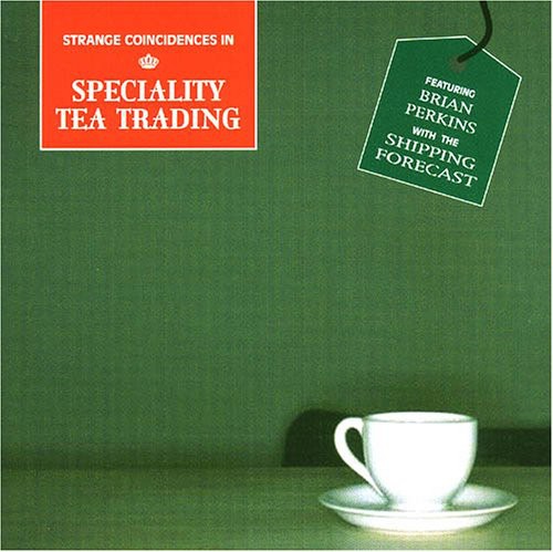 Strange Coincidences In Specialty Tea Trading