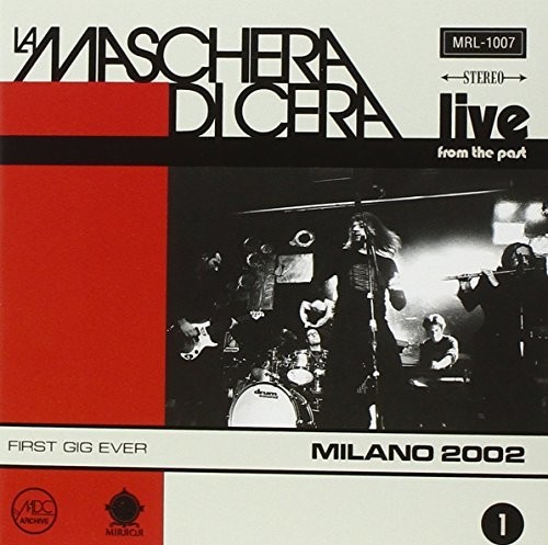 LIVE FROM THE PAST VOL 1: MILANO 2002