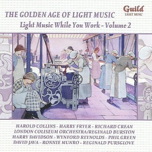 Golden Age of Light Music: Music While You Work 2