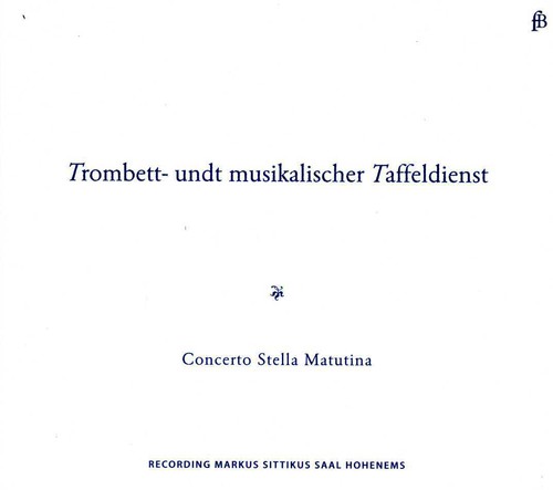 Trombett: Und Musikalischer Taffeldienst
