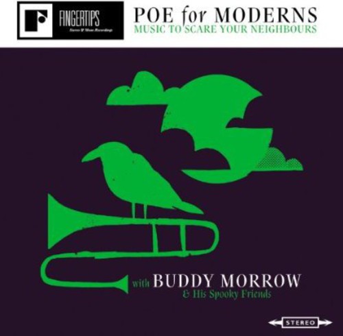 Poe for Moderns: Music to Scare Your Neighbours