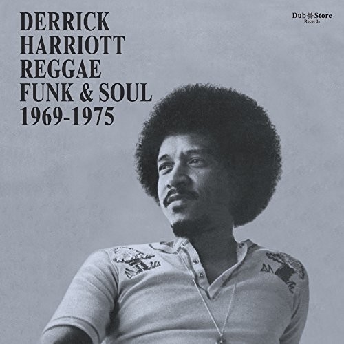 Derrick Harriott Reggae, Funk And Soul 1969-1975