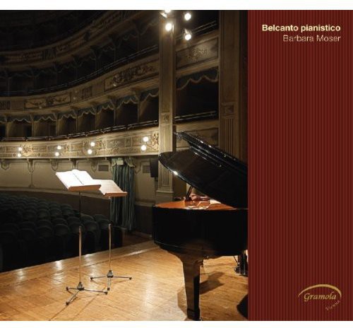 Barbara Moser - Belcanto Pianistico