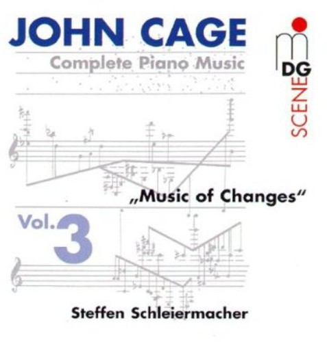 Complete Piano Music 3: Music of Changes