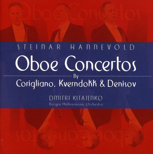 Oboe Concertos By Corigliano Kverndokk Denisov