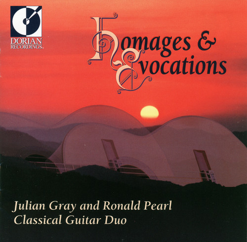 Gray, Julian / Pearl, Ronald - Homages & Evocations