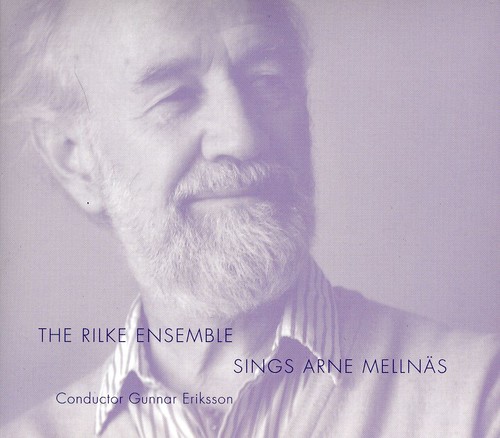 Rilke Ensemble Sings Arne Mellnas