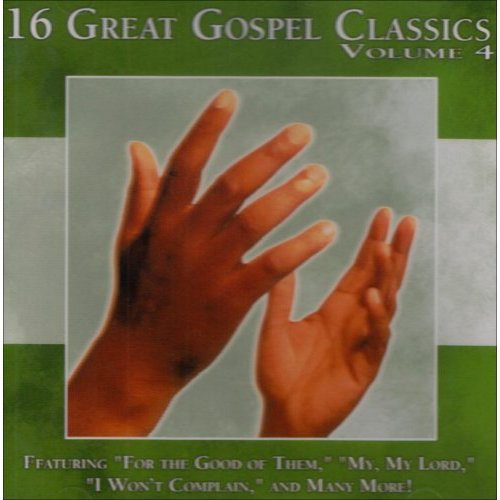 16 Great Gospel Classics, Vol. 4